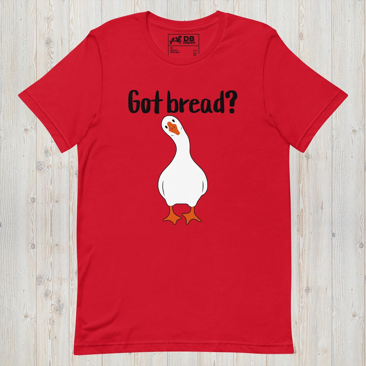 Got Bread? Unisex t-shirt