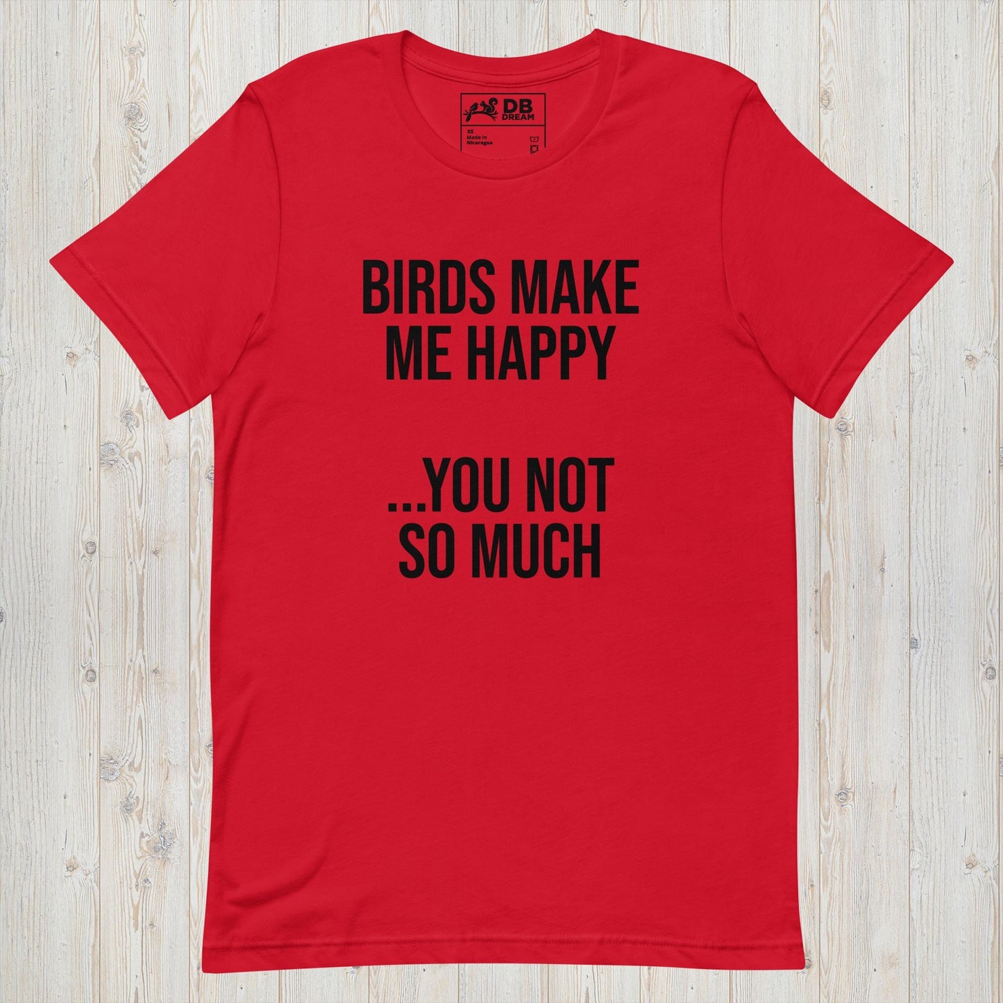 Birds Make Me Happy Unisex t-shirt