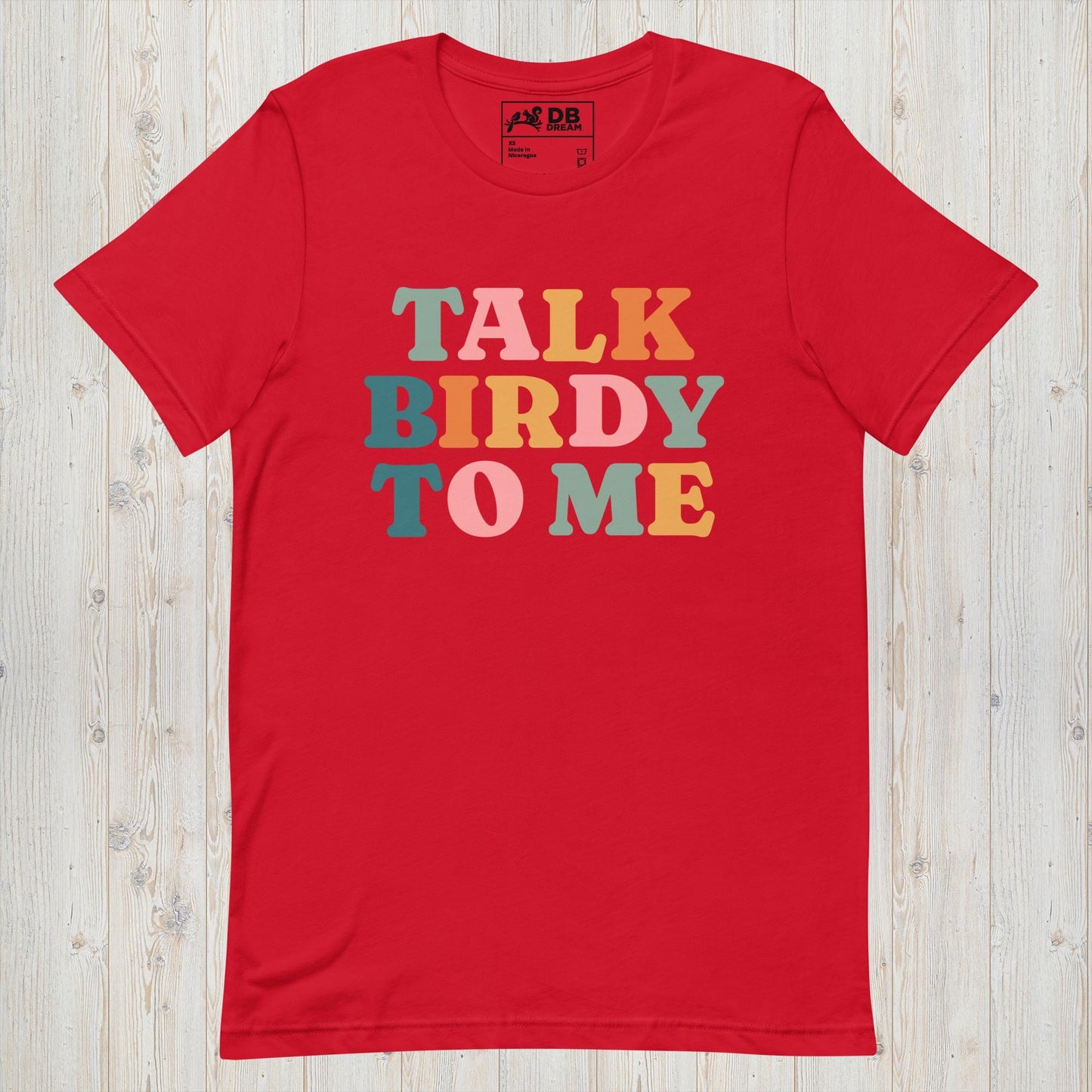 Talk Birdy To Me Unisex t-shirt