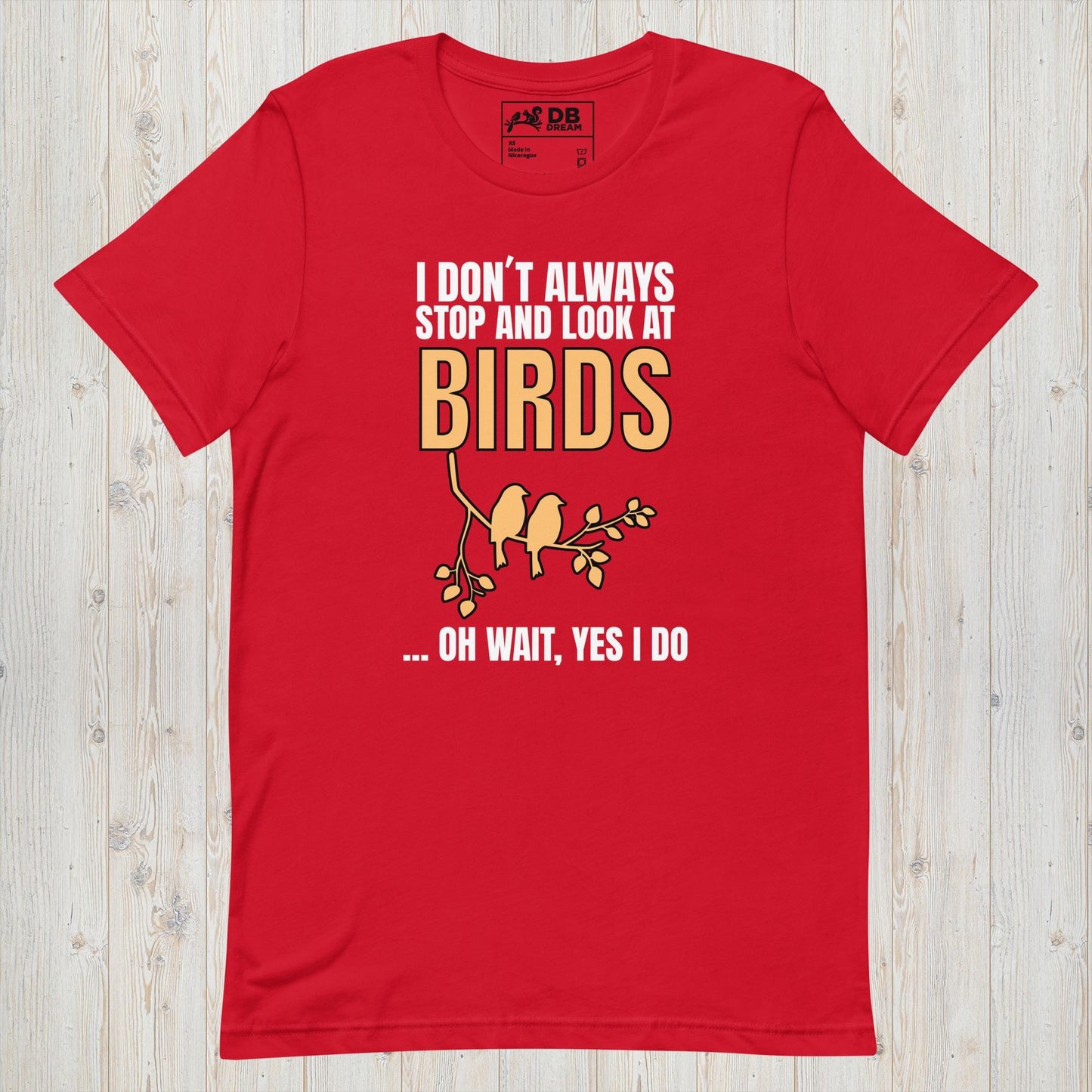 Stop And Look At Birds Unisex t-shirt