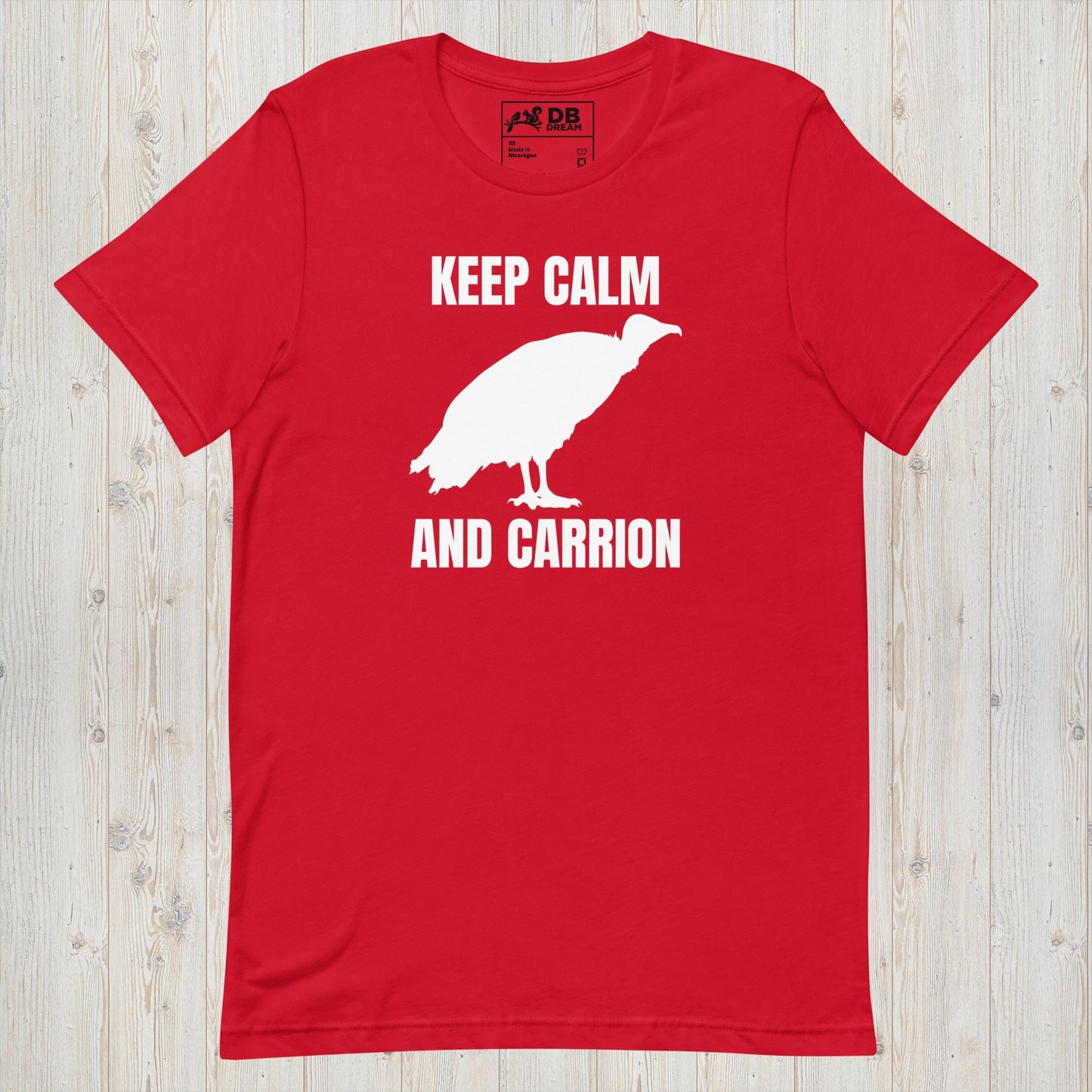 Keep Calm And Carrion Unisex t-shirt