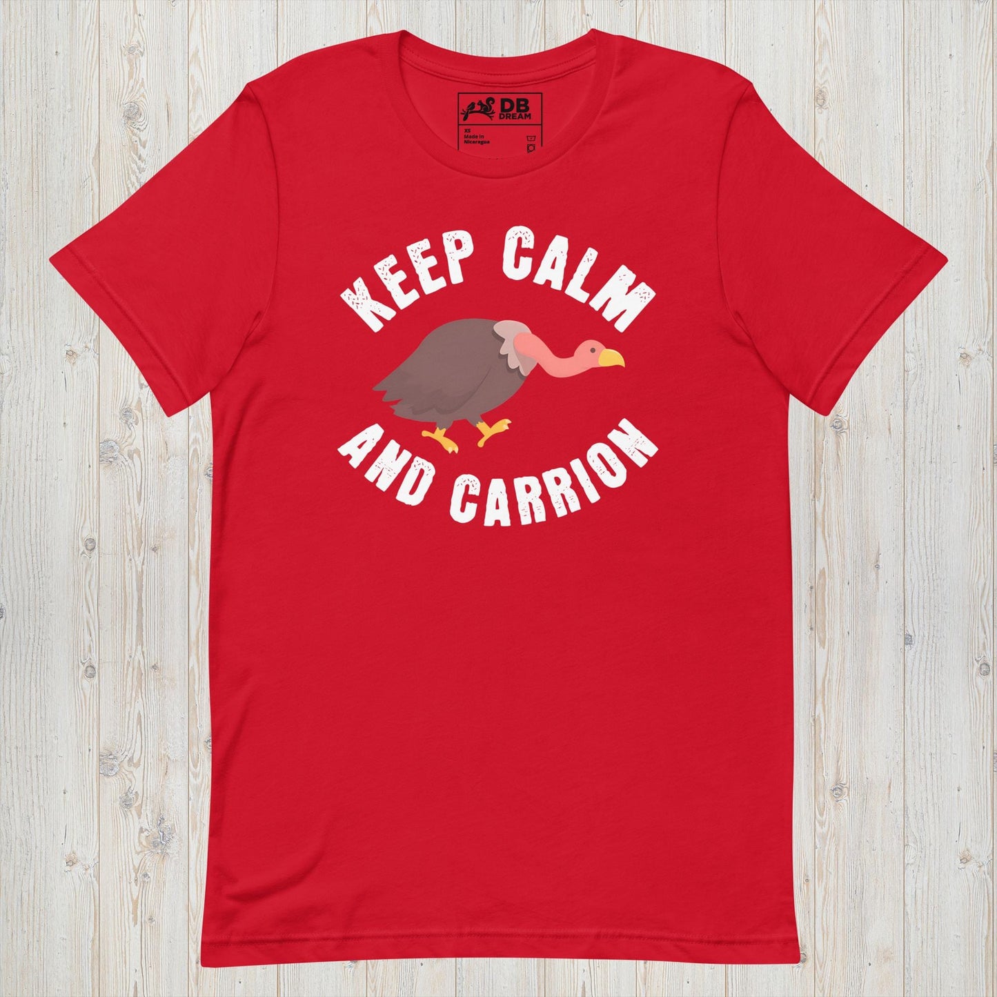 Keep Calm And Carrion Unisex t-shirt