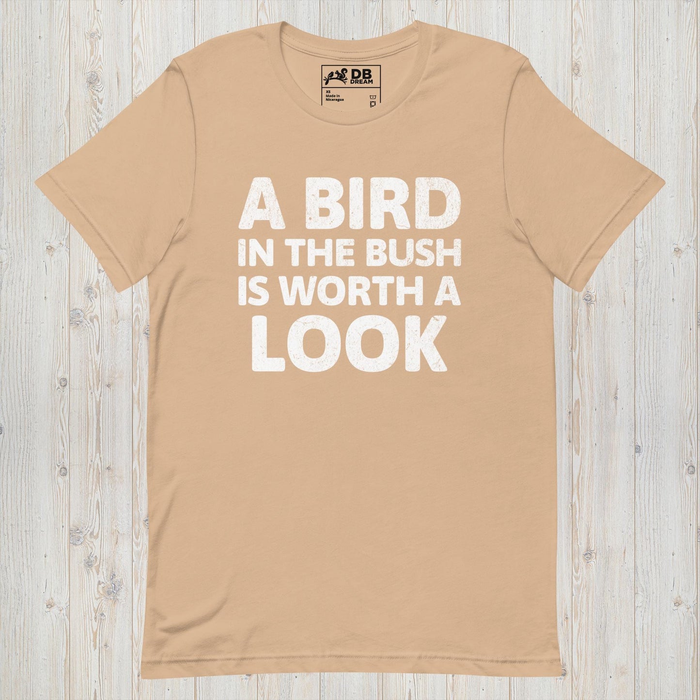 A Bird In The Bush Unisex t-shirt