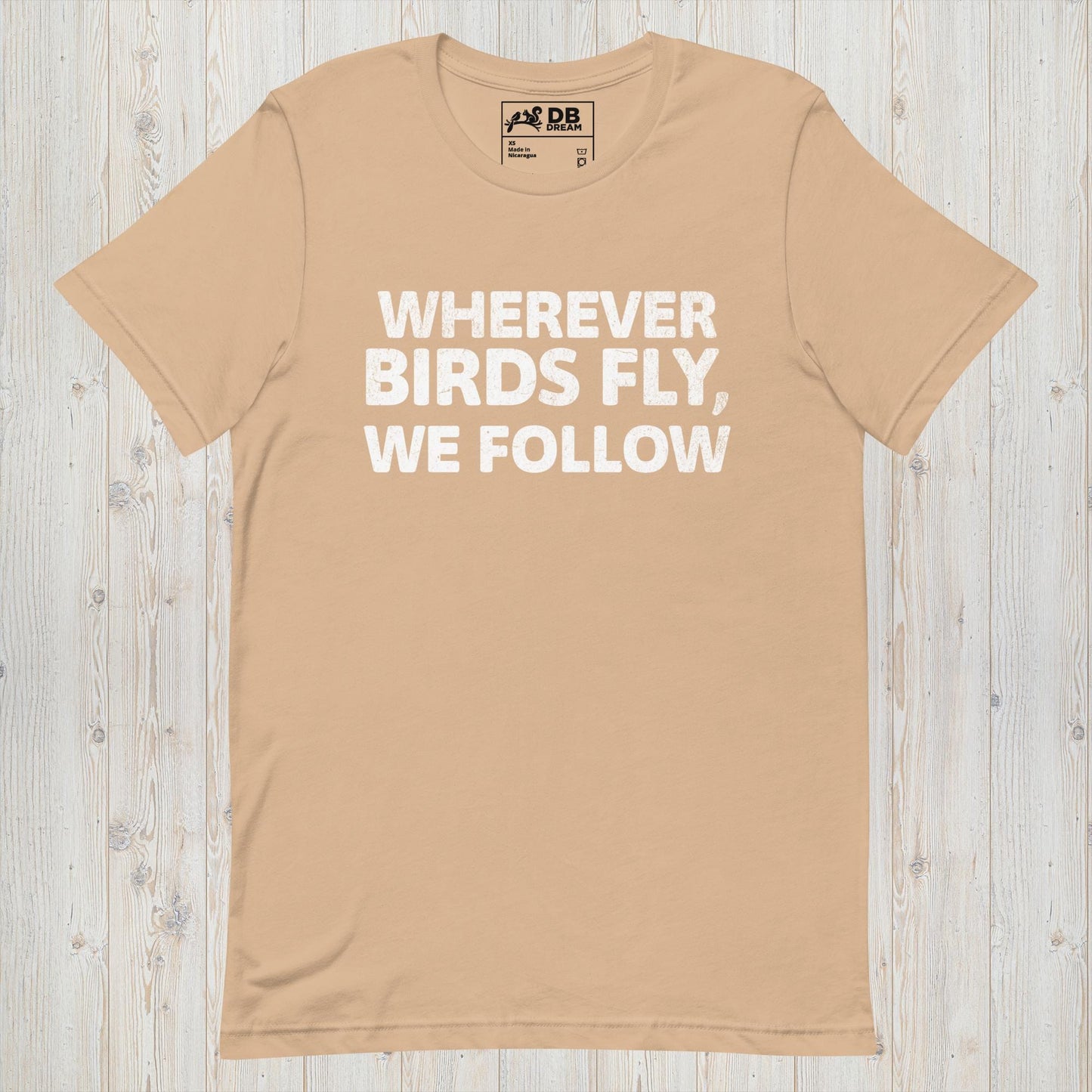 Wherever Birds Fly, We Follow Unisex t-shirt