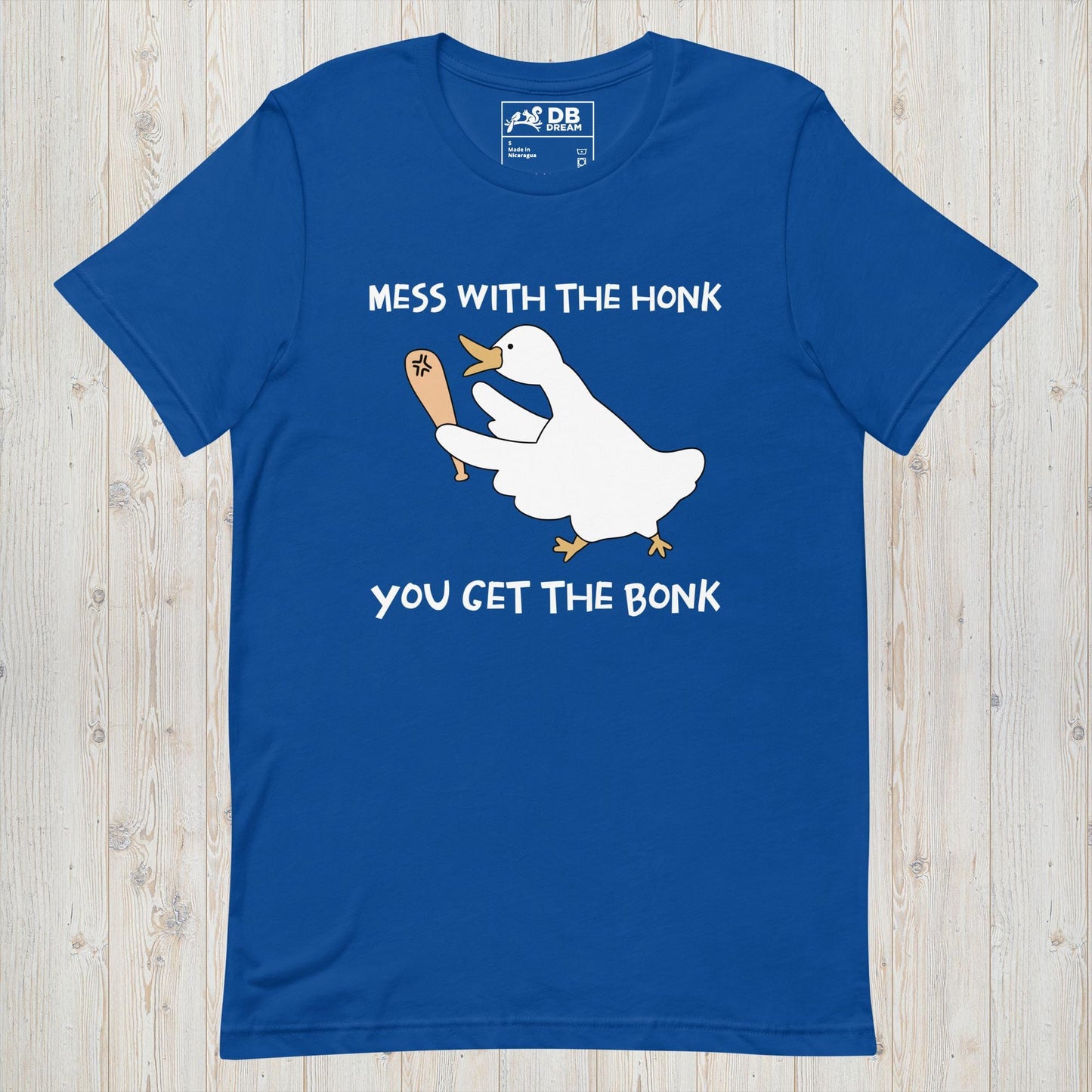 Mess With The Honk You Get The Bonk Unisex t-shirt