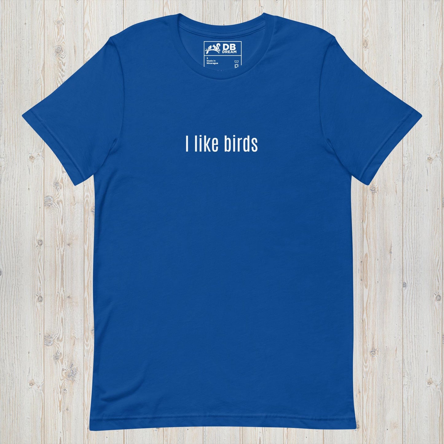 I Like Birds Unisex t-shirt