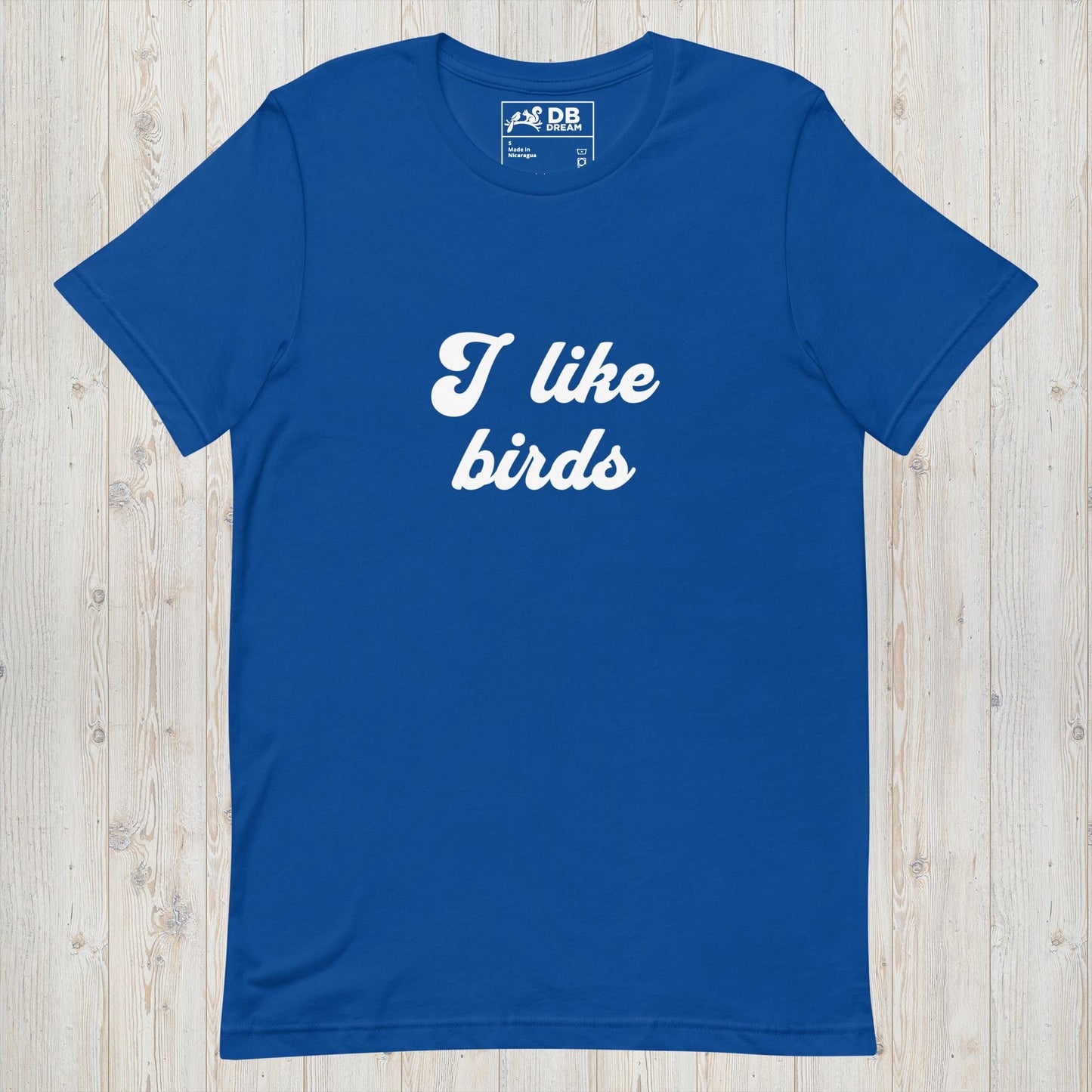 I Like Birds Unisex t-shirt