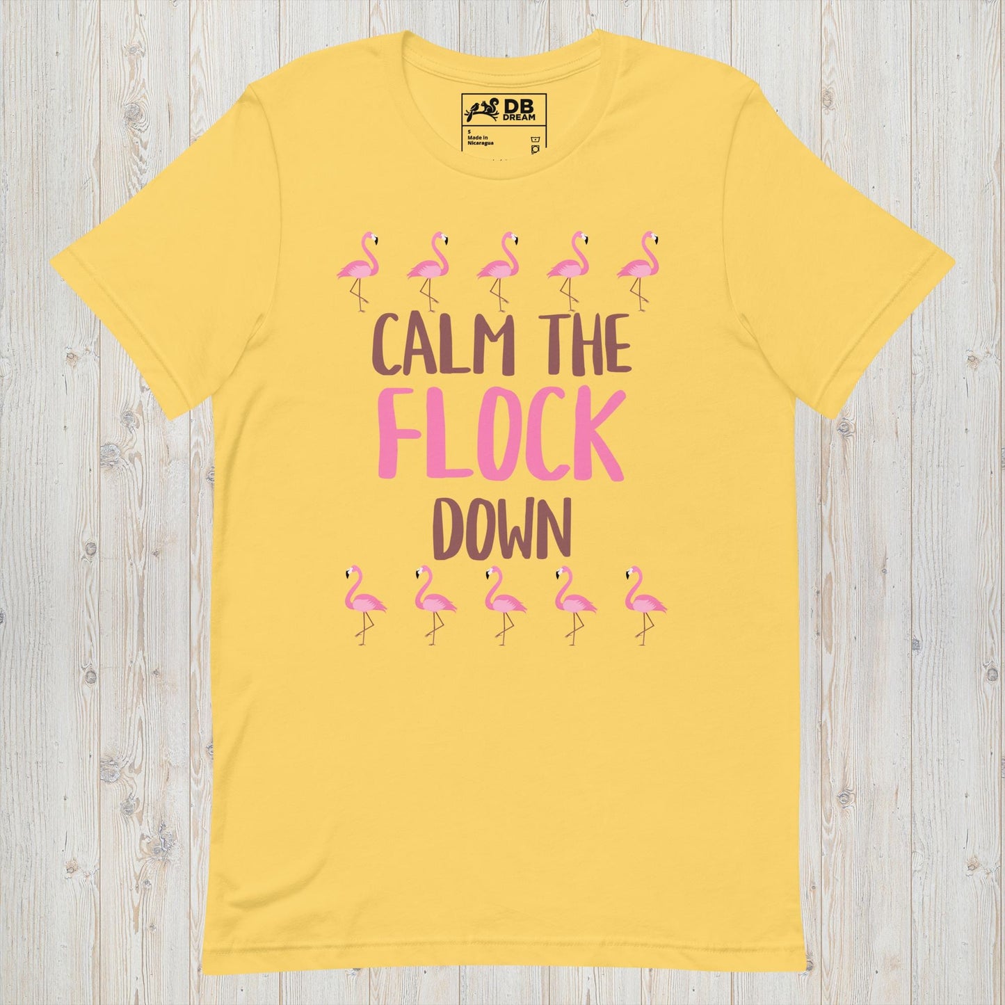 Calm The Flock Down Unisex t-shirt