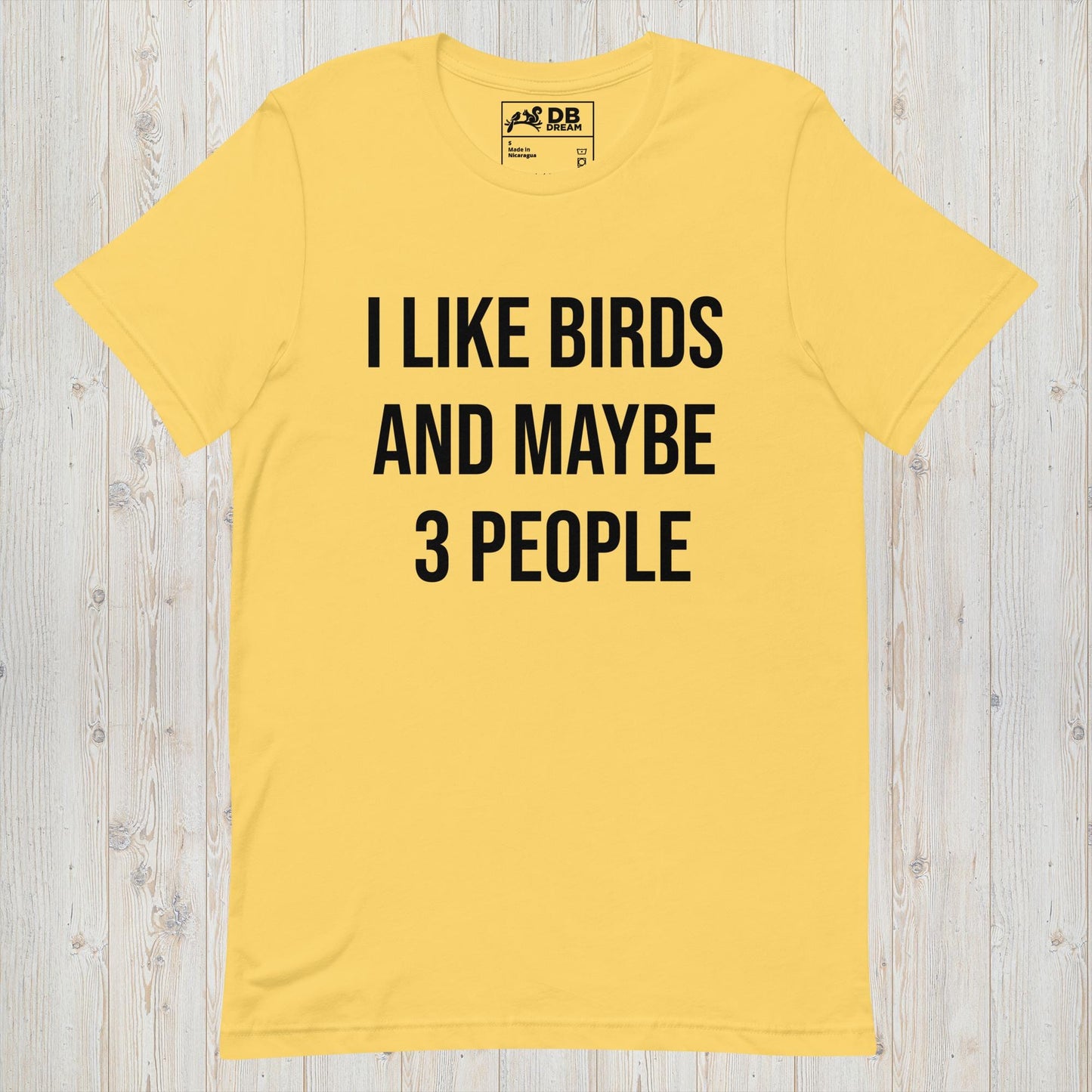 I Like Birds And Maybe 3 People  Unisex t-shirt