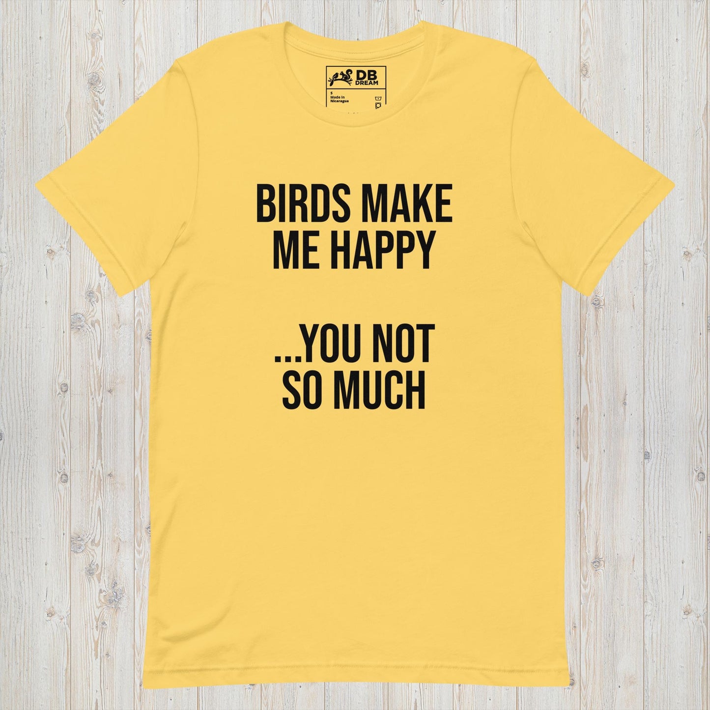 Birds Make Me Happy Unisex t-shirt